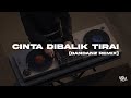CINTA DIBALIK TIRAI PyaniX Ft Han Nadine DyPablo DanDanz Remix