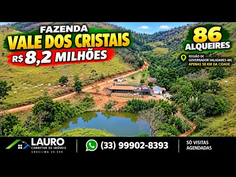 FAZENDA VALE DOS CRISTAIS | 86 ALQUEIRES + MUITA ÁGUA EM MINAS GERAIS 8.2 Milhões 