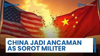 Jenderal AS Sebut China Ancaman Terbesar, Kekuatan Militer Dinilai Setara dengan Amerika