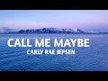 Call Me Maybe Carly Rae Jepsen Lyrics