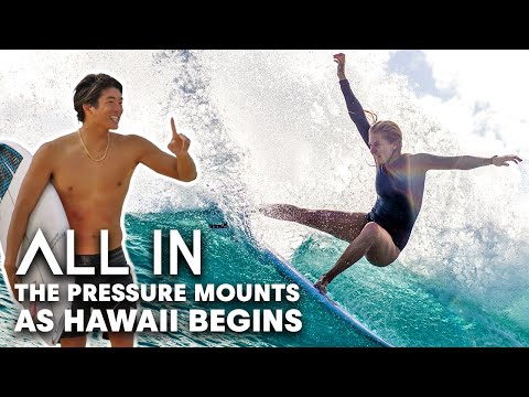 A Last Chance For Surfing Glory At Pipeline And Honolua Bay | All In S2E4