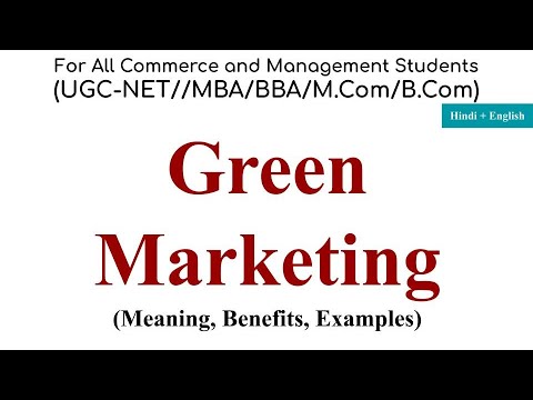 Green Marketing, green marketing in hindi, green marketing examples, benefits of green marketing