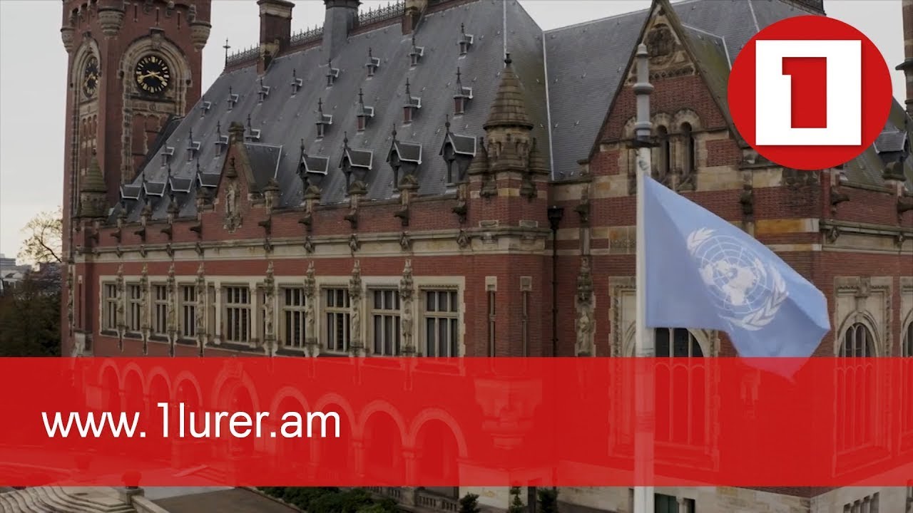 Hague Court to consider Armenia's motion against Azerbaijan on October 14-15