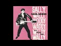 Hasil Adkins - Sally Wally Woody Waddy Weedy Wally