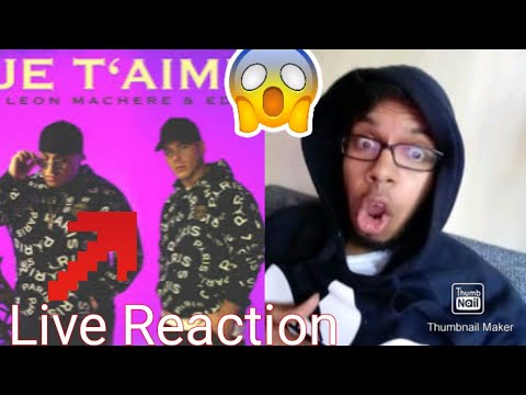 enttäuschend....Leon Machère x Edin - Je T’aime ❤️ (Live Reaction)