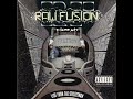 Raw Fusion - Ah Nah Go Drip (1991) [Oakland CA]