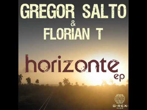 Gregor Salto and Florian T - Horizonte (GS straight mix)