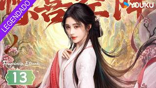 [Fragrância Eterna] EP13 💕 De rivais a amantes! | Song Weilong / Ju Jingyi | YOUKU