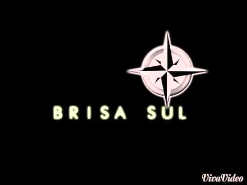 Brisa Sul - Sigo Só