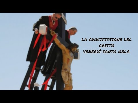 LA CROCIFISSIONE DEL CRISTO VENERDÌ SANTO GELA 2024