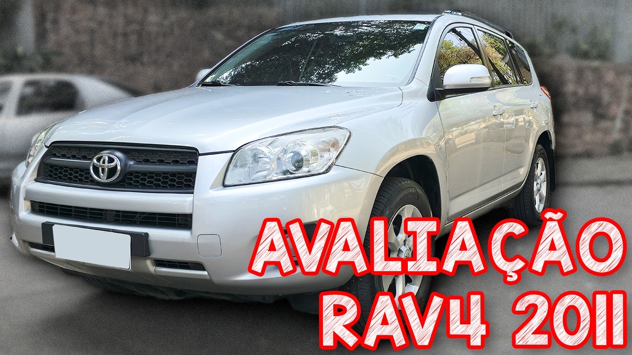 Avaliação Toyota Rav4 2011 4x4 - O PIOR SUV DO MUNDO SE VC GOSTA DO SEU MECANICO