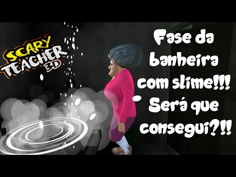 Scary Teacher fase da banheira com Slime!!! Será que consegui?!! Trolando a professora malvada