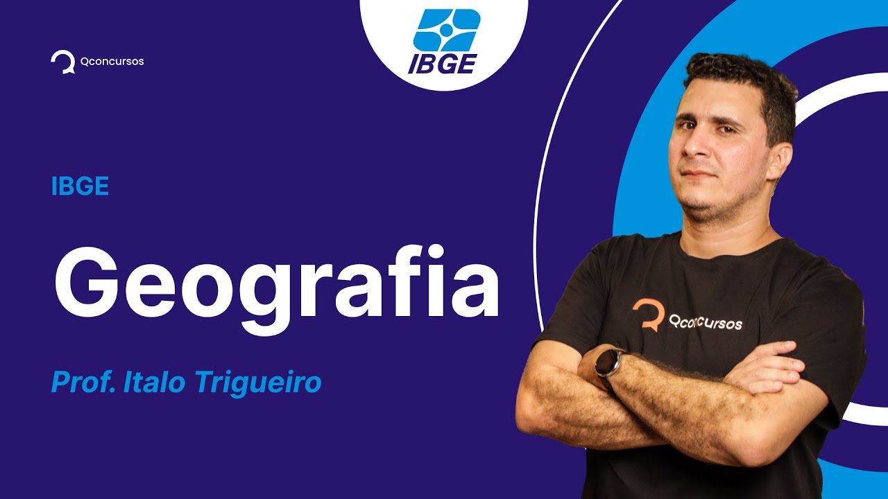 Concurso IBGE 2023: Aula de Geografia