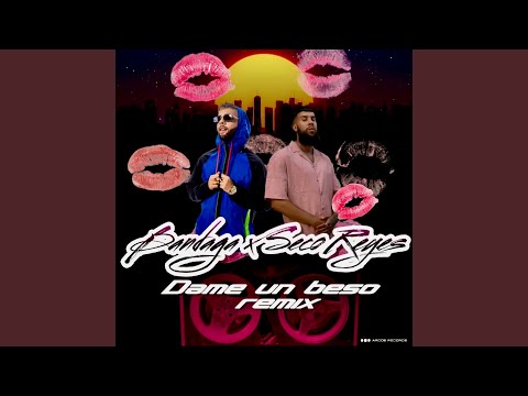 Dame un Beso (Remix)