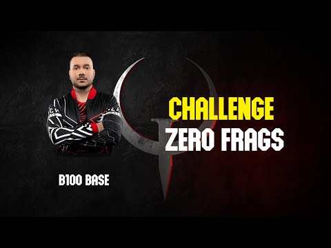 b100.Base - Challenge zero frags - Quake Champions