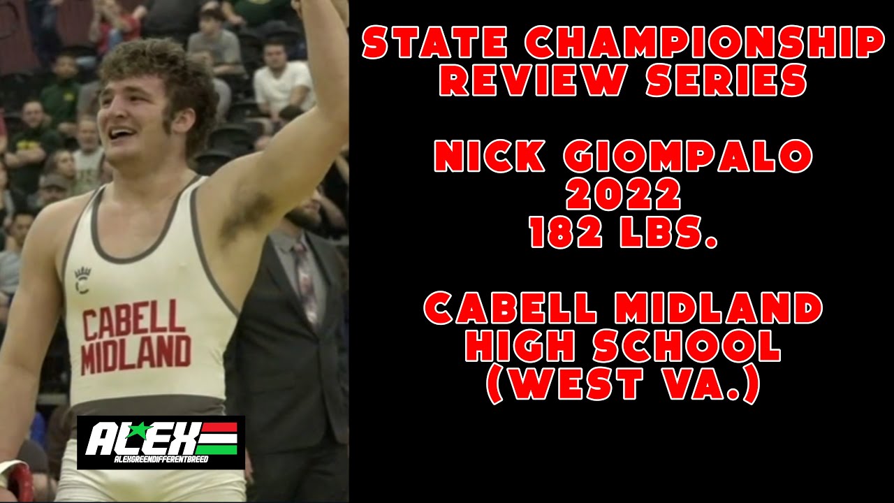 State Wrestling Championship match review w/ Nick Giompalo (Cabell Midland HS West Va; 2022 182 lbs)