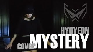 HYOYEON 효연 'Mystery' (DANCE COVER - XIENA OF S.P.Y DANCE CREW)