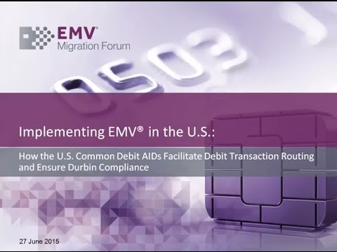 How the U.S. Common Debit AIDs Facilitate Debit Transaction Routing  and Ensure Durbin Compliance