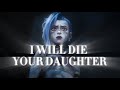I Will Die Your Daughter Arcane Jinx