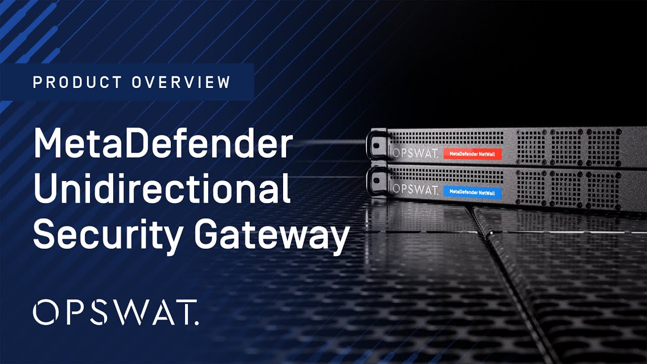 Unidirectional Security Gateway | OPSWAT MetaDefender Unidirectional Security Gateway