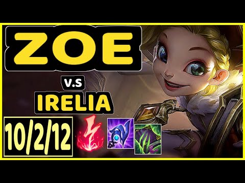ZOE vs IRELIA - 10/2/12 KDA MID GAMEPLAY - KR Ranked GRANDMASTER