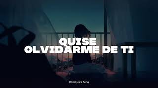 QUISE OLVIDARME DE TI - Los Temerarios [LETRA]