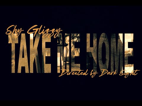 Shy Glizzy - Take Me Home (Official Video)