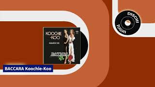 Baccara -  Koochie Koo (1976)