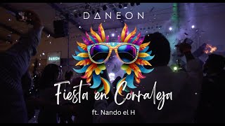 Daneon – Fiesta en Corraleja