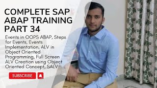 34. Events in OOPS ABAP, ALV in Object Oriented Programming, Full Screen ALV in OOPS ALV