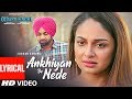 Ankhiyan De Nede Lyrical Jordan Sandhu Gidarh Singhi Rubina Bajwa Latest Punjabi Song 2019
