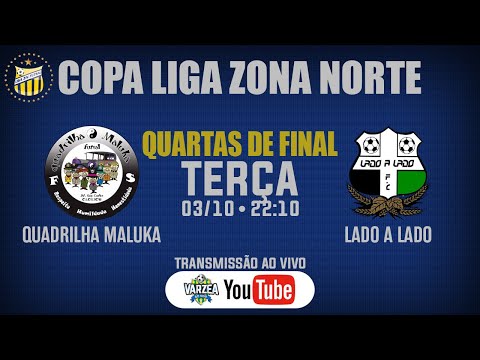 Quadrilha Maluka FS x Lado a Lado FC • Quartas de Final • Copa Liga Zona Norte 2023 (Ouro)