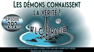 Les démons connaissent la vérité !