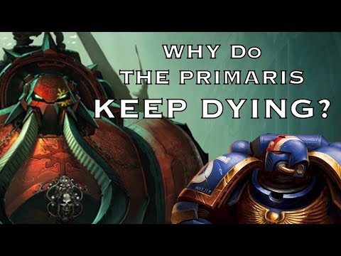 Why Primaris Keep Dying | Warhammer 40K Lore