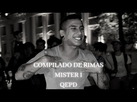 MISTER I • Compilado de rimas de Plaza • Q.E.P.D