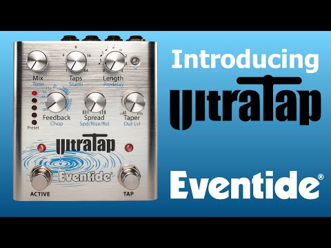 Introducing Eventide\'s UltraTap Delay Pedal: The History Behind the Innovative Effect