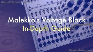 Video thumbnail for Malekko Voltage Block - In Depth Guide by Daniel Dehaan