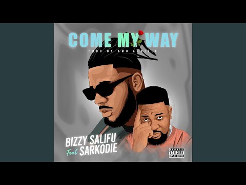 Come my way (feat. Sarkodie)