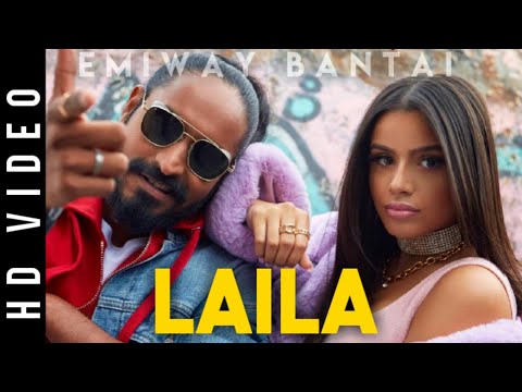 EMIWAY BANTAI - LAILA - RAP SONGS 2020 ( OFFICIAL MUSIC VIDEO)