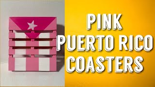 Pink Puerto Rico Coasters #breastcancerawereness #puertoricoflag #diycoasters