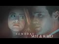 Skye & Ward | s o m e d a y