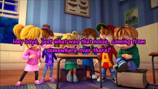 Everything's gonna be alright by Alvin and the Chipmunks ft. The Chipettes