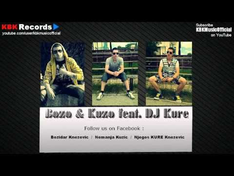 DJ Kure feat. Kuzo & Bozo - Dodji sa drugaricom
