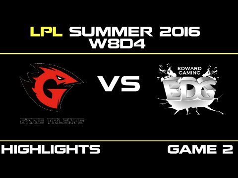 GT vs EDG Game 2 Highlights Tencent LPL Summer 2016 W8D4 Game Talents vs Edward Gaming   GT vs EDG