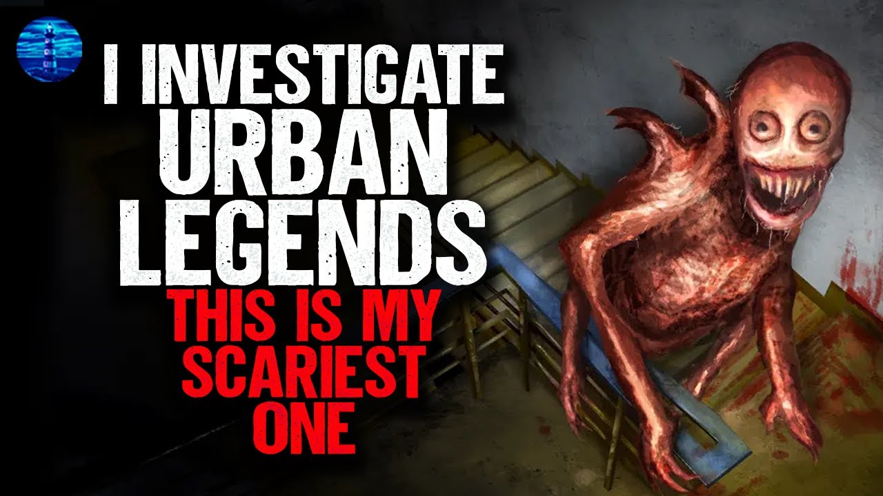 I investigate URBAN LEGENDS. This is my scariest one.