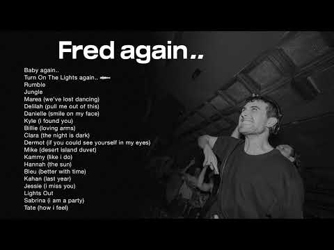 Fred again.. | Top Songs 2023 Playlist | Baby Again, Rumble, Turn On The Lights, Jungle...