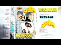 Kabhi Hanste Hai Kabhi Rote Hai Movie Dushmani By Jamshed Bangash