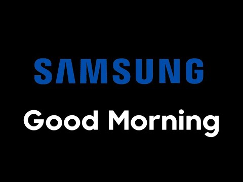Good Morning - Samsung 2008 Alarm