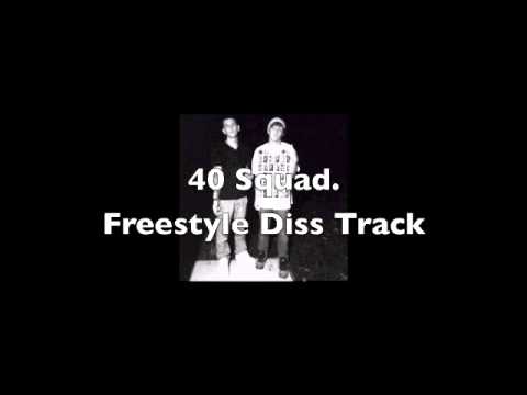 40 Squad Freestyle Diss Track