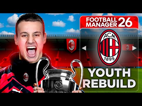 Can Youth Players SAVE AC Milan? | FM26 Rebuild Challenge